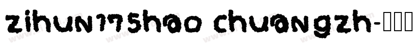 zihun175hao chuangzh字体转换